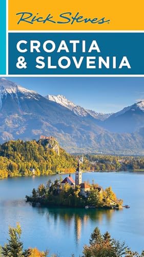 Rick Steves Croatia and Slovenia (Tenth Edition)