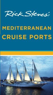Rick Steves Mediterranean Cruise Ports
