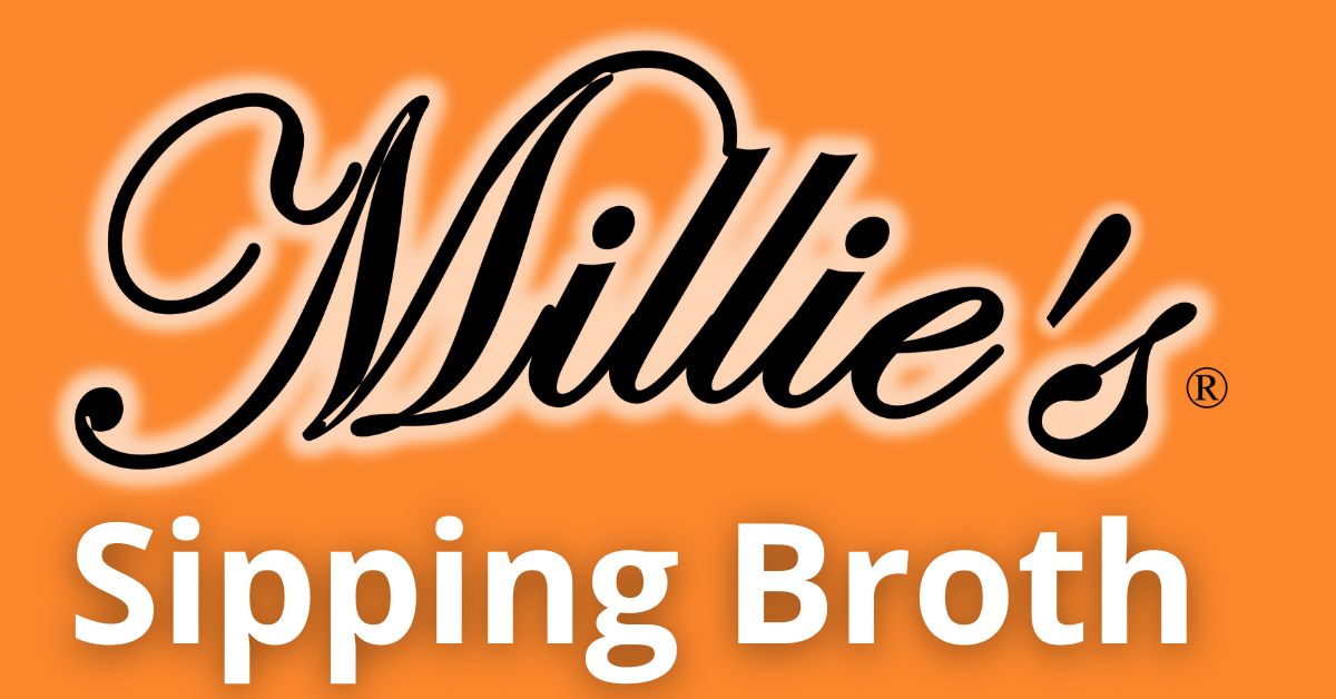 Millie's Sipping Broth